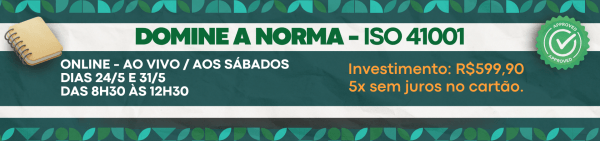 Domine a Norma ISO 41001: Curso para Profissionais de Facilities - T02