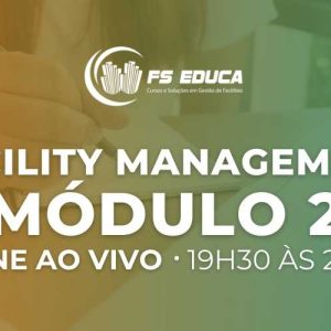 Facility Management - Módulo 2 – T11