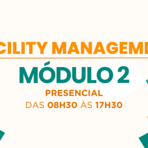 Facility Management - Módulo 2 – T13