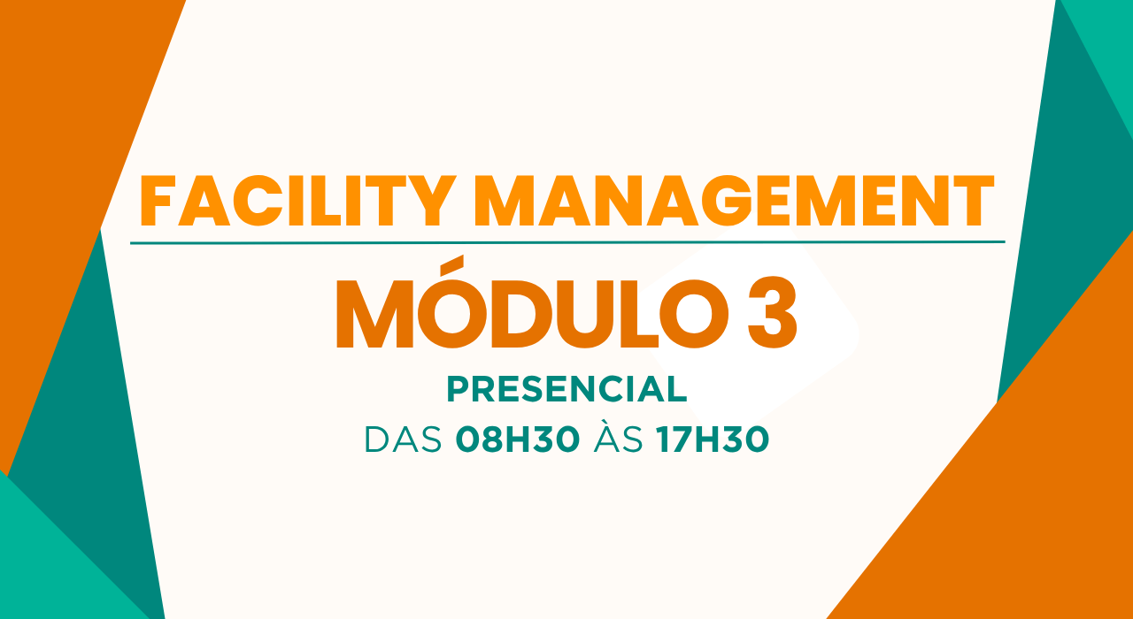Facility Management – Módulo 3 – T10