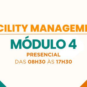 Facility Management - Módulo 4 – T4