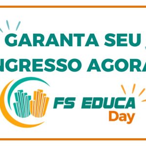 FS EDUCA Day — 2ª edição